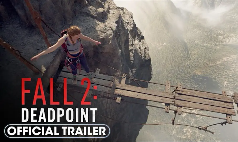 《坠落2》HD超清中文字幕无删减完整版-美国电影免费在线观看-Fall 2纯净版点播